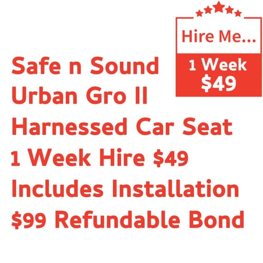 Shop Other Categories Baby Mode Melbourne Superstore Car Seat Hire | Safe N Sound Urban Gro Ii 1 Week Hire Includes Installation & $99 Refundable Bond