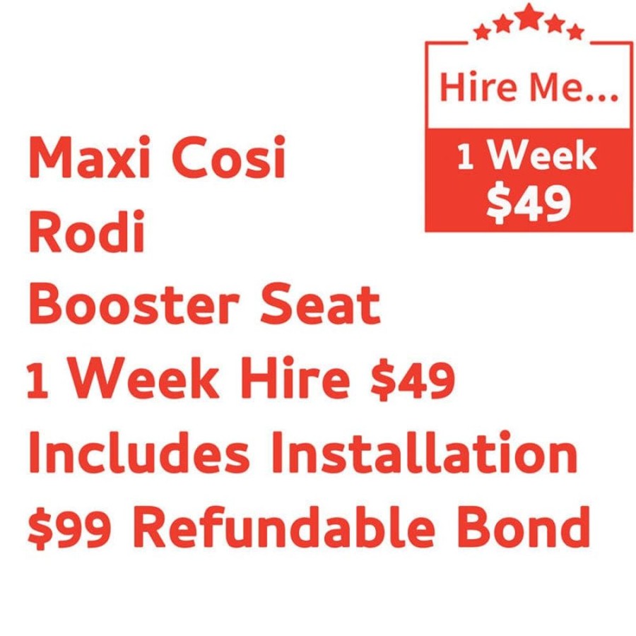 Shop Other Categories Baby Mode Melbourne Superstore Car Seat Hire | Maxi Cosi Rodi Booster 1 Week Hire Includes Installation & $99 Refundable Bond