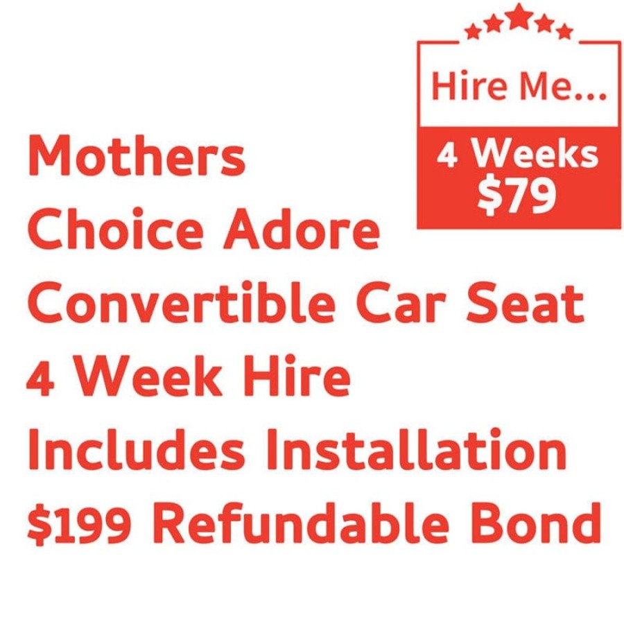 Shop Other Categories Baby Mode Melbourne Superstore Car Seat Hire | Mothers Choice Adore 4 Week Hire Includes Installation & $199 Refundable Bond