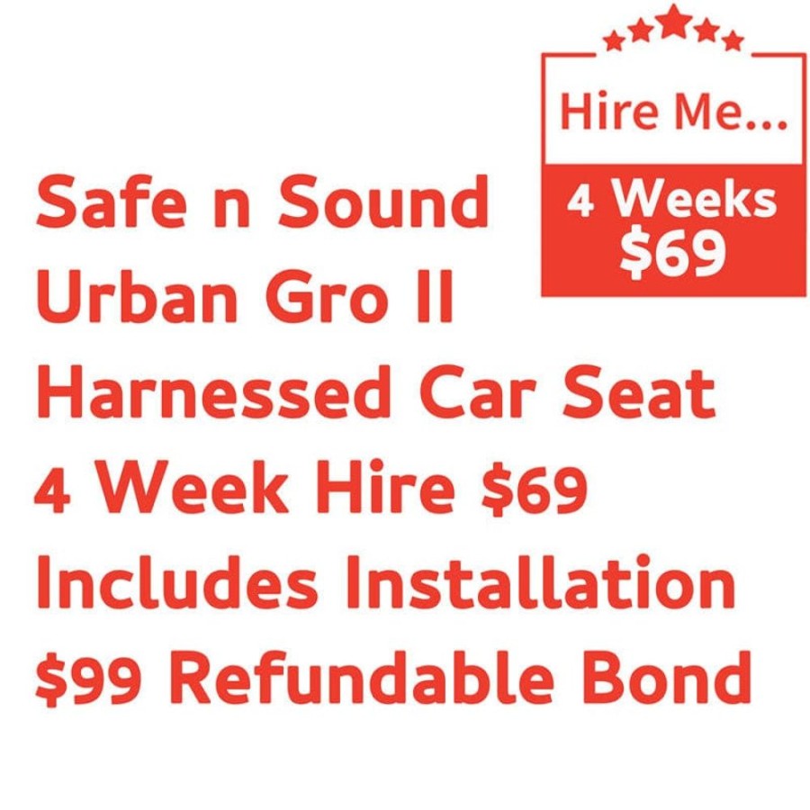 Shop Other Categories Baby Mode Melbourne Superstore Car Seat Hire | Safe N Sound Urban Gro Ii 4 Week Hire Includes Installation & $99 Refundable Bond