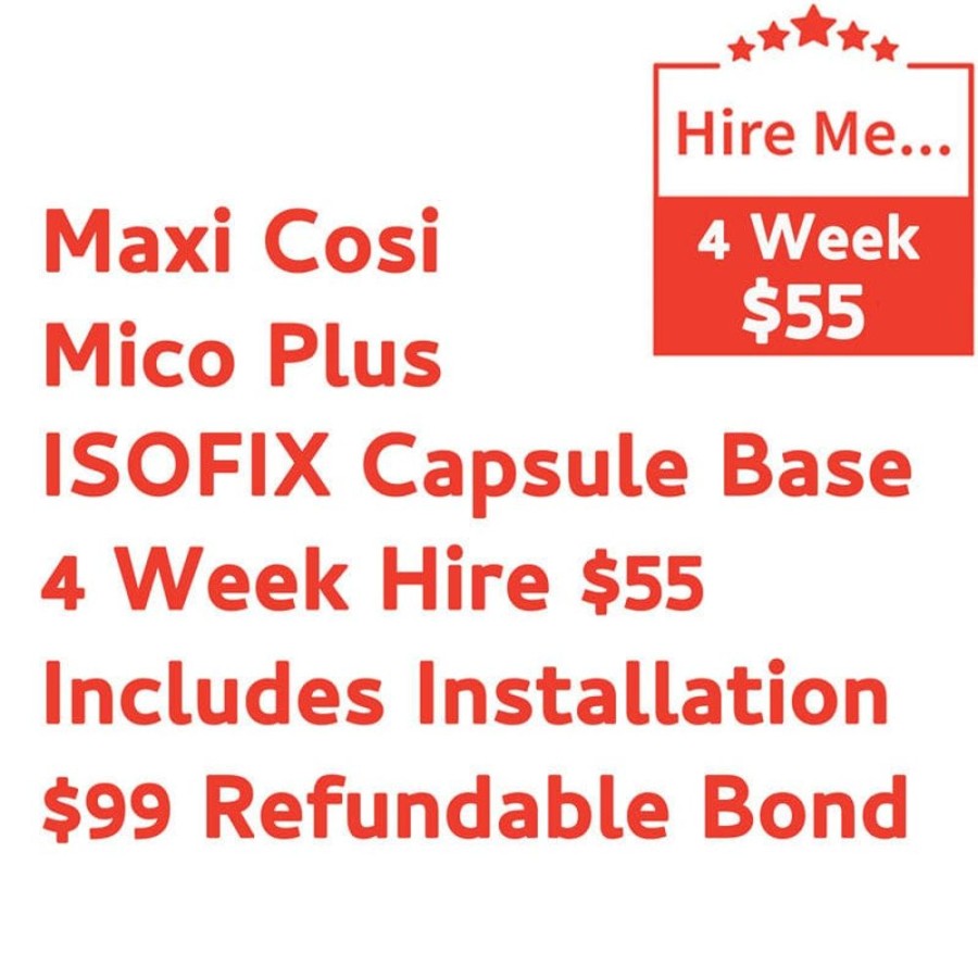 Shop Other Categories Baby Mode Melbourne Superstore Car Seat Hire | Maxi Cosi Mico Plus Isofix Capsule Base 4 Week Hire Includes Installation & $99 Refundable Bond