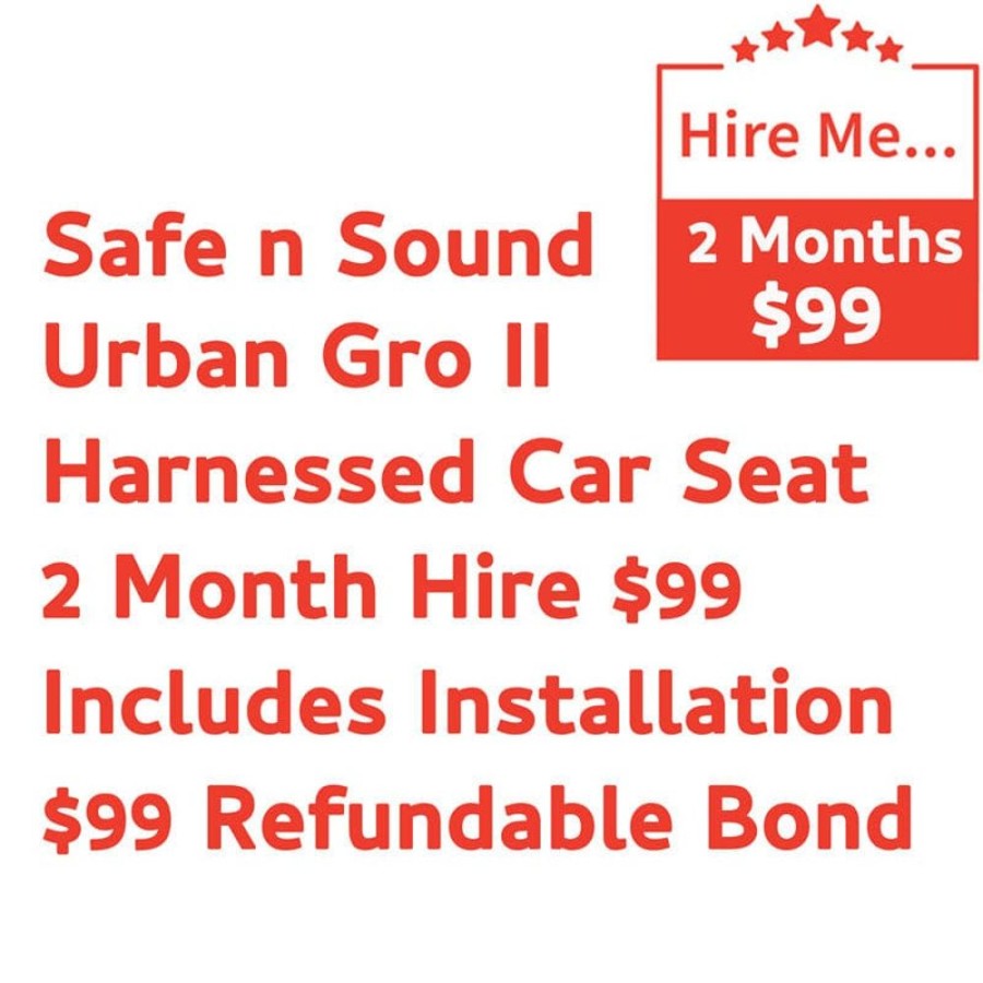 Shop Other Categories Baby Mode Melbourne Superstore Car Seat Hire | Safe N Sound Urban Gro Ii 2 Month Hire Includes Installation & $99 Refundable Bond