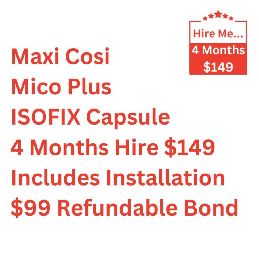 Shop Other Categories Baby Mode Melbourne Superstore Car Seat Hire | Maxi Cosi Mico Plus Isofix Capsule 4 Month Hire Includes Installation