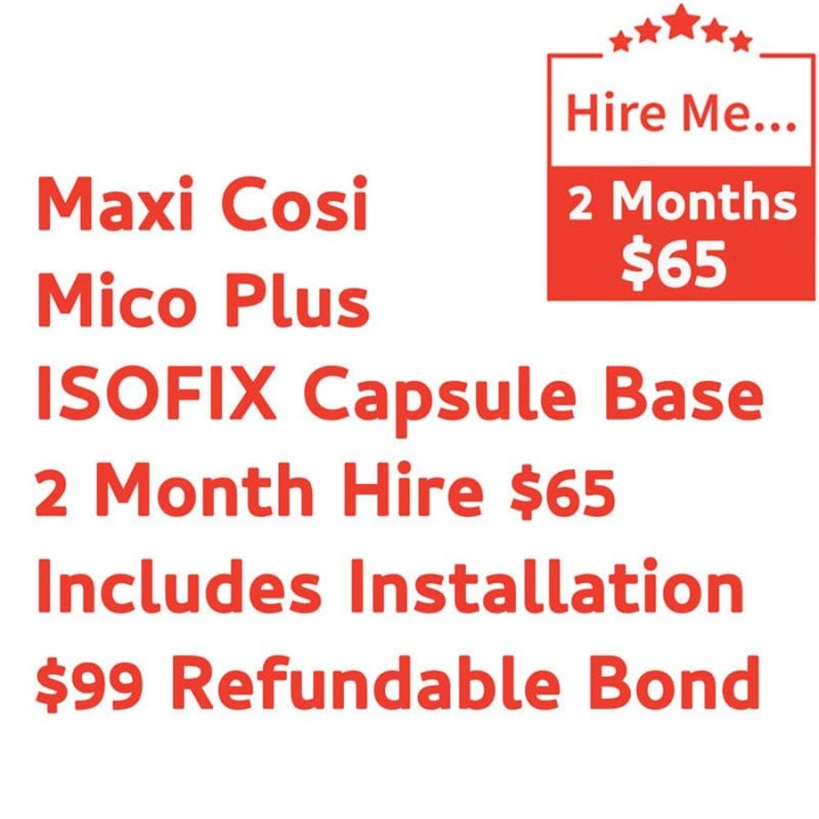 Shop Other Categories Baby Mode Melbourne Superstore Car Seat Hire | Maxi Cosi Mico Plus Isofix Capsule Base 2 Months Hire Includes Installation & $99 Refundable Bond