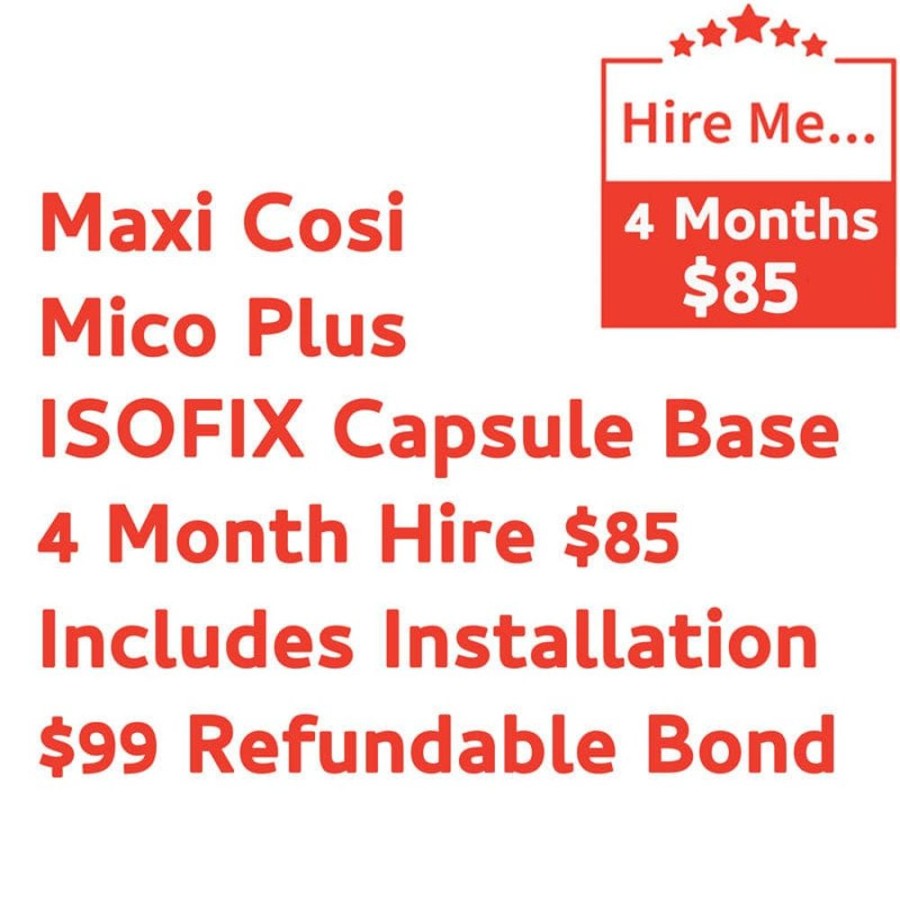 Shop Other Categories Baby Mode Melbourne Superstore Car Seat Hire | Maxi Cosi Mico Plus Isofix Capsule Base 4 Months Hire Includes Installation & $99 Refundable Bond