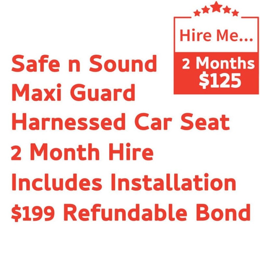 Shop Other Categories Baby Mode Melbourne Superstore Car Seat Hire | Safe N Sound Maxi Guard 2 Month Hire Includes Installation & $199 Refundable Bond