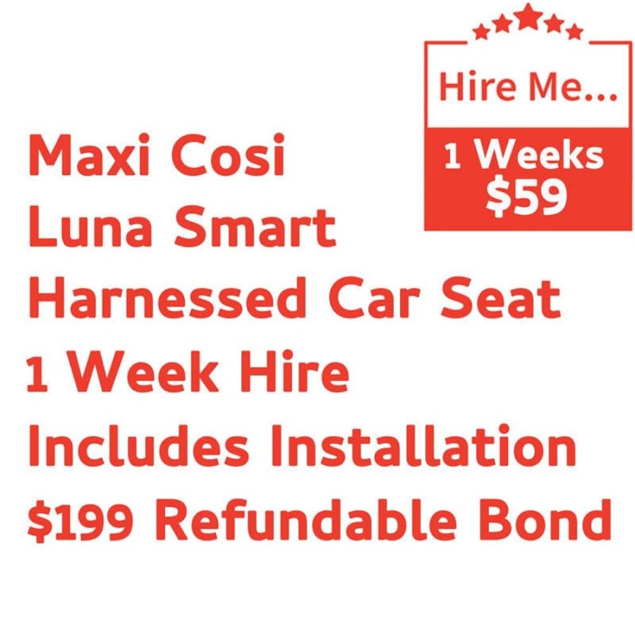 Shop Other Categories Baby Mode Melbourne Superstore Car Seat Hire | Maxi Cosi Luna Smart Fully Harnesses Car Seat 1 Week Hire Includes Installation & $199 Refundable Bond